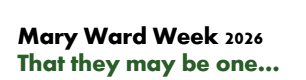 Mary Ward Week 2026
